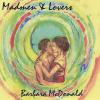 Barbara McDonald - Madmen & Lovers CD