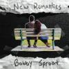Bobby Sproat - New Romantics CD
