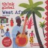 Think Global: West Africa Unwired CD