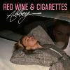 Abbey - Red Wine & Cigarettes CD