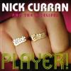 Nick Curran - Player! CD
