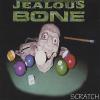 Jealous Bone - Scratch CD