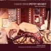 Donna Decker - I Have Your Petty Secret CD