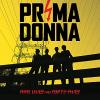 Prima Donna - Nine Lives And Forty Fives VINYL [LP] (Colored Vinyl)