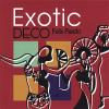 Felix Pando - Exotic Deco CD