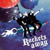 Rockets Away - Blast Off CD