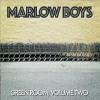 Marlow Boys - Green Room 2 CD