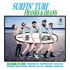 Franks & Deans - Surfin' Turf CD