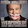 Robin Williams - Weapons Of Self Destruction CD (With DVD)