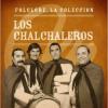 Chalchaleros - Coleccion Microfon Folclore CD
