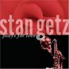 Stan Getz - Stan Getz Plays For Lovers CD