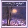 Adam Bergeron - Another Time & Place CD