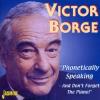 Victor Borge - Phonetically Speaking / And Don't Forget The Piano CD