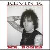Kevin K - MR. Bones CD