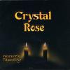Crystal Rose - Weaver's Tapestry CD