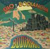 Bodikhuu - Rio / Bodianova VINYL [LP]