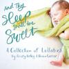 Brian Gocher / Nafey, Kristy - & Thy Sleep Shall Be Sweet CD