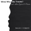 Simpson, Darick J. - Who Will Be There CD