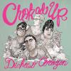 Choked Up - Dichoso Corazon CD (Digipak)