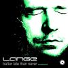 Lange - Better Late Than Never CD (Remastered)