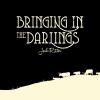 Josh Ritter - Bringing in the Darlings VINYL [LP]
