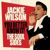 Jackie Wilson - You Better Know It: The Soul Sides CD