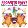 Rockabye Baby - Rockabye Baby! Lullaby Renditions of Queen CD