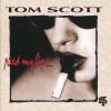 Tom Scott - Reed My Lips CD