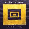 Robin Trower - Coming Closer To The Day CD