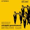 Occult Detective Club - Alright Gentlemen 7 Vinyl Single (45 Record)
