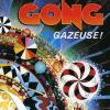 Gong - Gazeuse CD