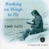 Cindy Kallet - Working On Wings To Fly CD