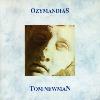 Tom Newman - Ozymandias CD