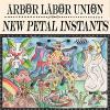 Arrowhawk Records Arbor labor union - new petal instants cd
