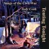 Judy Cook - Tenting Tonight: Songs Of The Civil War CD (CDR)
