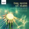 Chilcott / NFM Wroctaw Philharmonic Choir - Seeds Of Stars CD