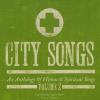 City Fellowship Band - City Songs: An Anthology Of Hymns & Spiritual 2 CD