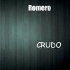 Romero - Crudo CD