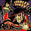 Charley Horse - Charley Horse - Unholy Roller CD