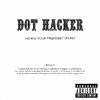 Dot Hacker - How's Your Process CD