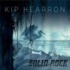 Kip Hearron - Solid Rock CD