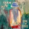 Crack The Sky - Living In Reverse CD