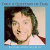 Richard Wintergarten - Only A Question Of Time CD
