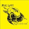 Mike Watt - Hyphenated Man CD
