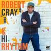 Cray, Robert / Hi Rhythm - Robert Cray & Hi Rhythm CD