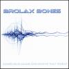 Brolax Bones - Conscious Minds & Bodys That Sweat CD (CDR)