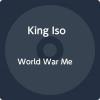 King Iso - World War Me CD
