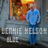 Bernie Nelson - Blue CD