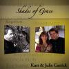 Carrick, Kurt & Julie - Shades Of Grace CD