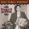 Martinez Raul El Ruc - Dueto Alegre CD